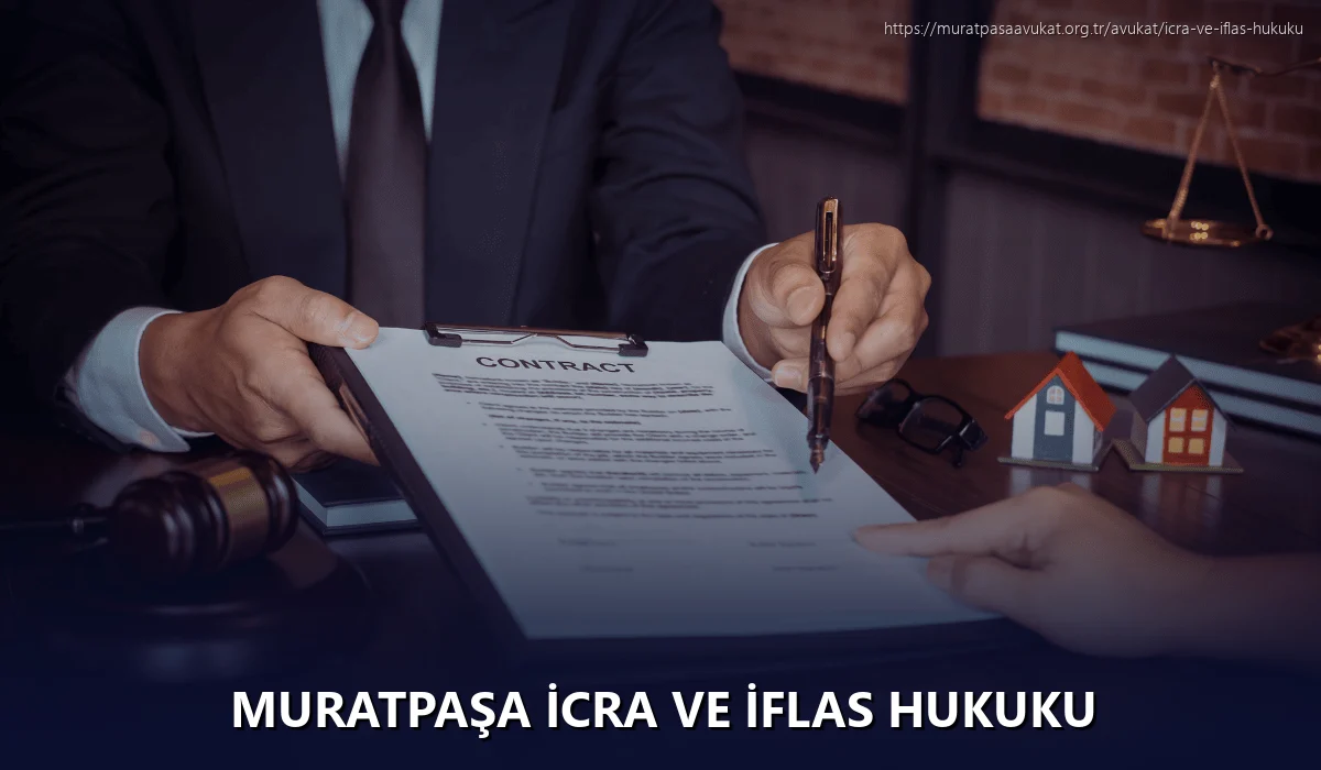 Muratpaşa İcra ve İflas Hukuku