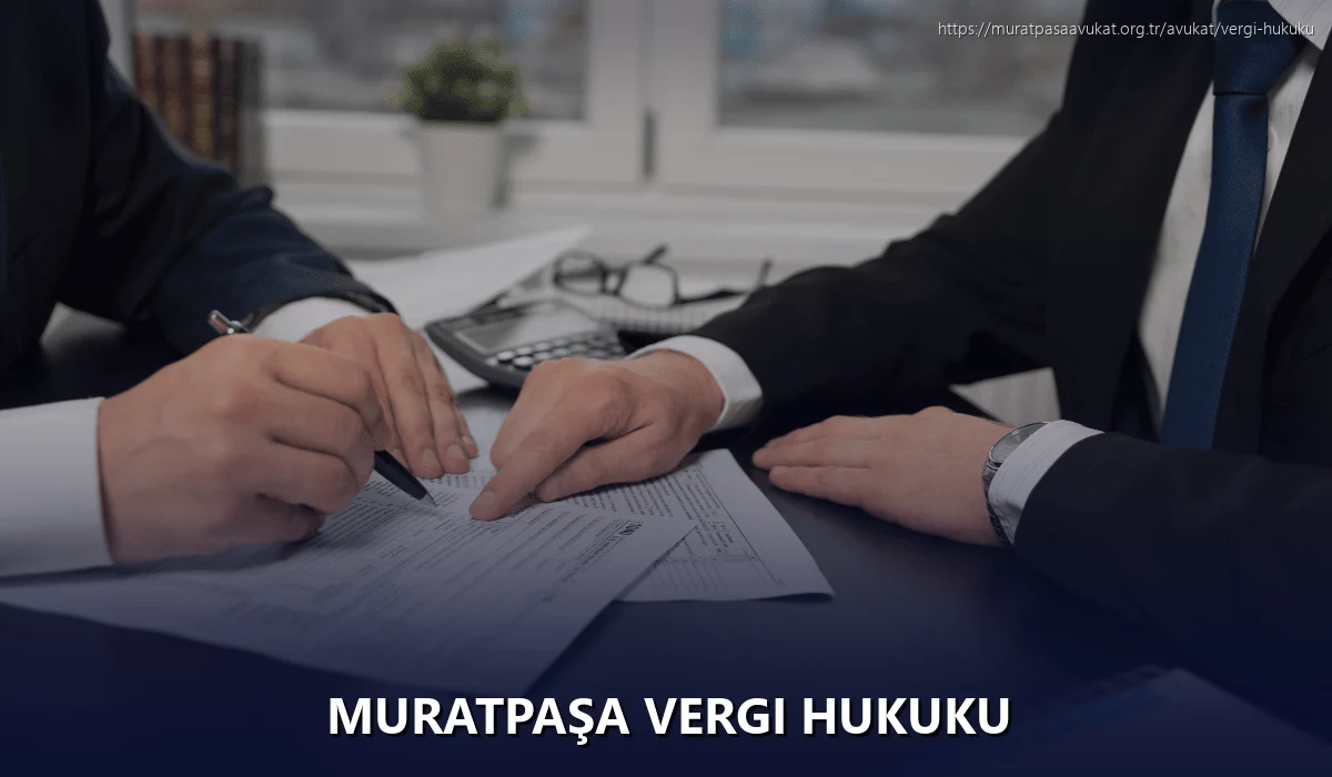 Muratpaşa Vergi Hukuku